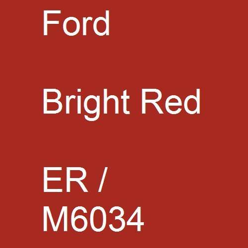 Ford, Bright Red, ER / M6034.
